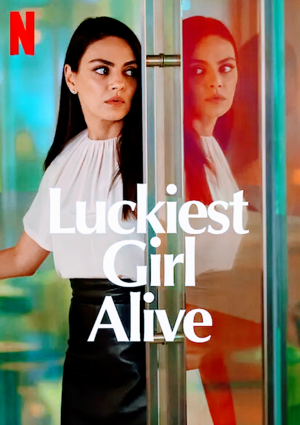 The Luckiest Girl Alive